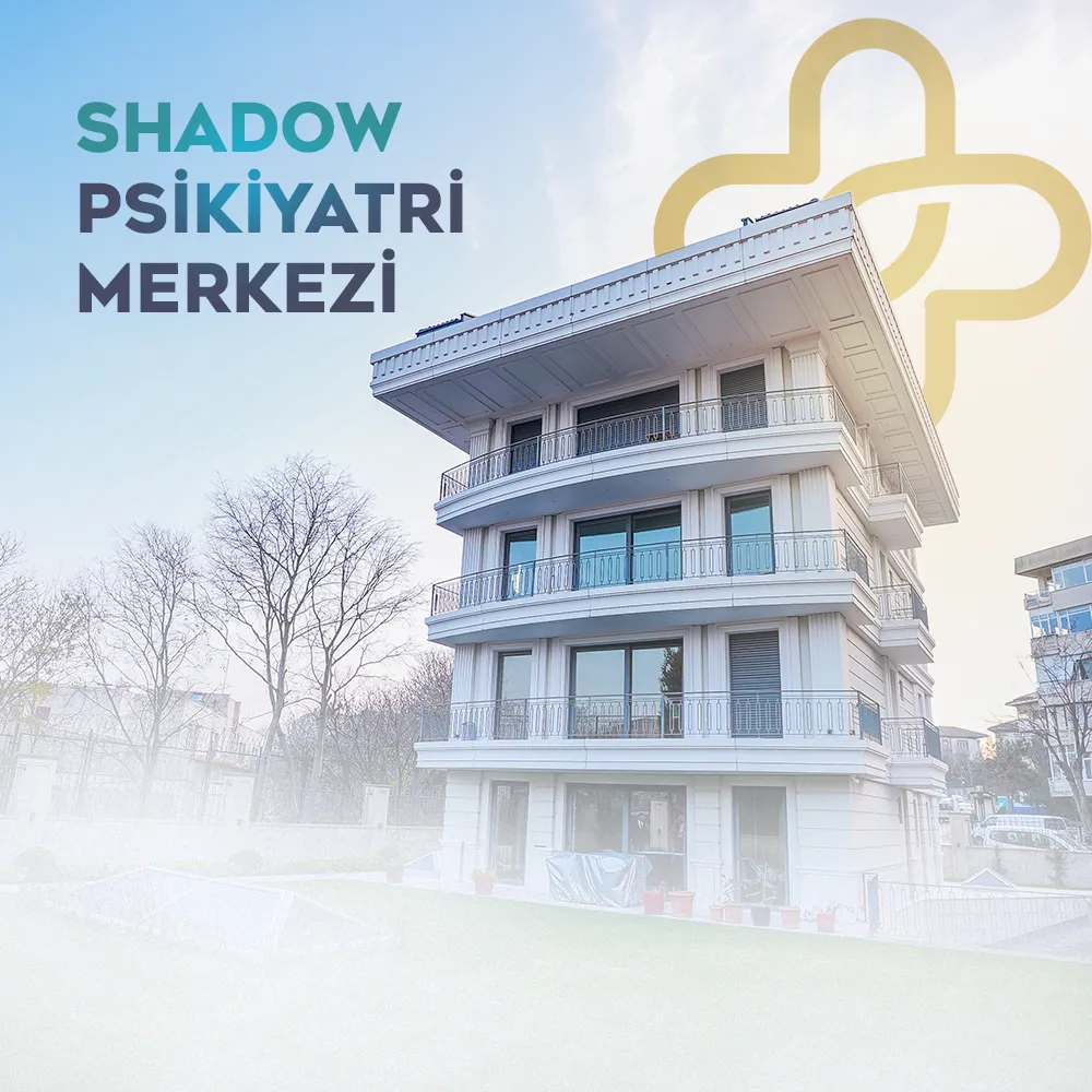 Psikiyatri ve psikoloji hizmetleri sunan Shadow Psikiyatri Merkezi